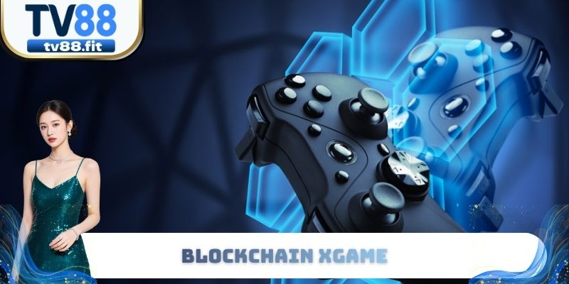 Blockchain XGAME Là Gì? Toàn Cảnh Dự Án Casino On-Chain